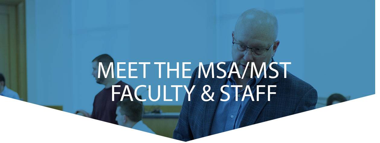 Meet the MSA Faculty & Staff
